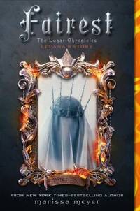 Fairest : The Lunar Chronicles: Levana's Story