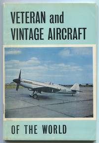 Veteran and Vintage Aircraft of the World