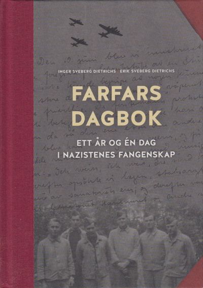 Farfars Dagbok. Ett år og en dag i nazistenes…