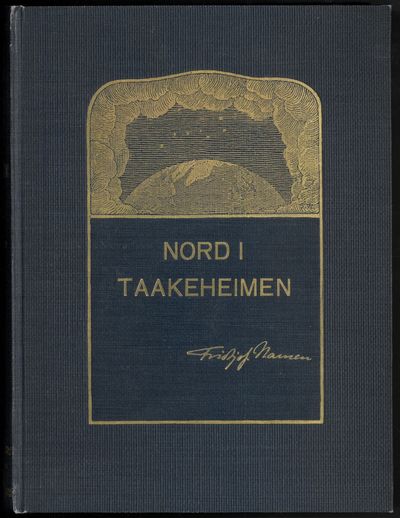 Nord i tåkeheimen. Utforskningen av jordens…