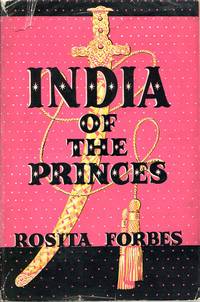 India of the Princes by Forbes, Rosita - 1939