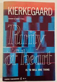 Purity of Heart Is to Will One Thing