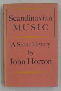 SCANDINAVIAN MUSIC: A SHORT HISTORY