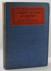 A Parody Outline of History by Donald Ogden Stewart - 1921