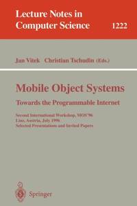 Mobile Object Systems Towards the Programmable Internet : Second International Workshop, MOS'96,...