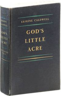 God&#039;s Little Acre by [RADICAL & PROLETARIAN LITERATURE] CALDWELL, Erskine - 1933