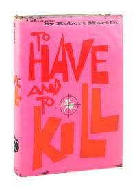 To Have and to Kill