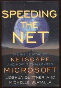 cover of Speeding the Net The Inside Story of Netscape and How It Challenged Microsoft
