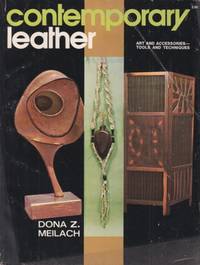 Contemporary Leather by Meilach,Dona Z - 1972