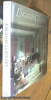image of English Country; Living in England's Private Houses