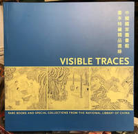 Visible Traces - Rare Books And Special Collections From The National  Library Of China