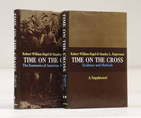 Time on the Cross de FOGEL, Robert William, & Stanley L. Engerman - 1974