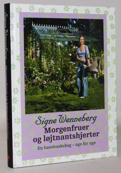 Morgenfruer og løjtnantshjerter - en havehuskebog…