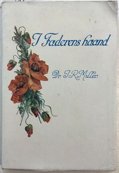 I Faderens Haand. Oversat av L. Koren. Prest