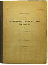 UNTERSUCHUNGEN ÜBER DIE ZUSAMMENGESETZTEN AUGEN DER KREBSE UND INSECTEN. MIT ZWEI COLORIRTEN KUPFERTAFELN