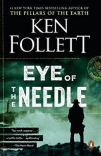 Eye of the Needle: A Novel by Ken Follett - 2018-01-02