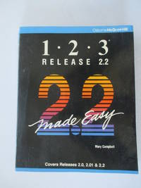 1-2-3 Release 2.2 Made Easy by Campbell, Mary V - 1989-09-01