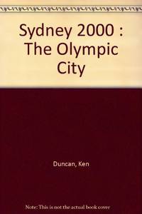 Sydney 2000 : The Olympic City