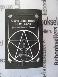 A Witches Bible Compleat