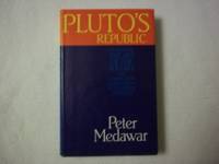 image of Pluto's Republic. Incorporating the Art of the Soluble and Induction and Intuition in Scientific Thought.