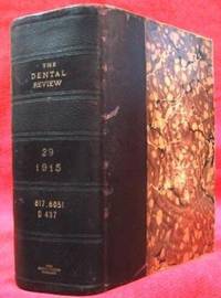 image of THE DENTAL REVIEW (1915) Devoted to the Advancement of Dental Science, Vol. XXIX