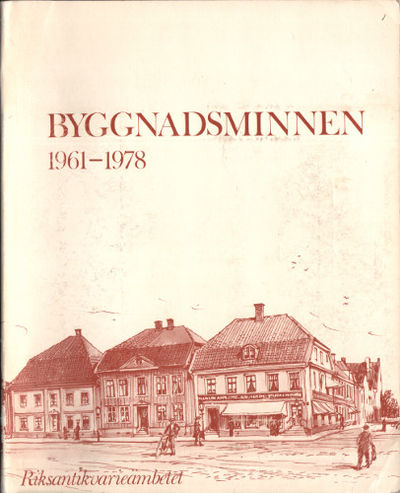 BYGGNADSMINNEN 1961-1978. Förteckning över…