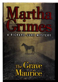 THE GRAVE MAURICE: A Richard Jury mystery.