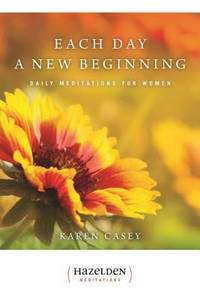image of Each Day a New Beginning: Daily Meditations for Women (Hazelden Meditations)