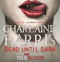 image of Dead Until Dark: A True Blood Novel