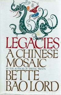 cover of Legacies: A Chinese Mosaic