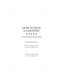 How to Run a Country: An Ancient Guide for Modern Leaders (Ancient Wisdom for Modern Readers)