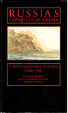 Russia's Conquest of Siberia: A Documentary Record 1558-1700