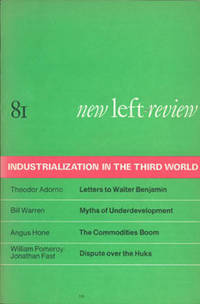 New Left Review: Industrialization in the Third World (No. 81, Sept.-Oct. 1973).