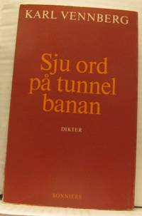 Sju ord på tunnelbanan. Dikter.