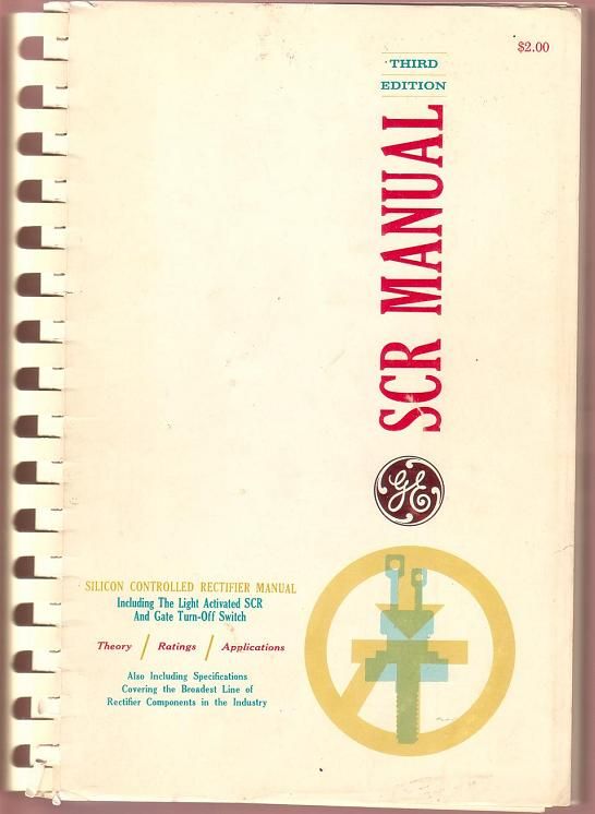 GE Silicon Controlled Rectifier Manual by F. W. (Ed.) Gutzwiller