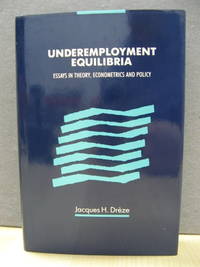 Underemployment Equilibria: Essays in Theory, Econometrics and Policy