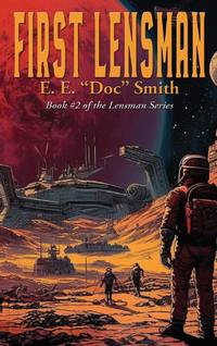 FIRST LENSMAN: A Positronic Book