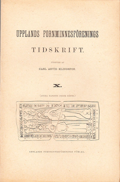 Upplands Fornminnesförenings Tidskrift. X. (Andra…