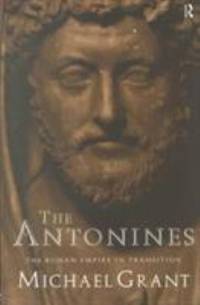 The Antonines: The Roman Empire in Transition