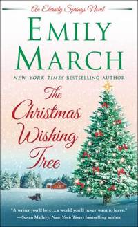 The Christmas Wishing Tree : An Eternity Springs Novel