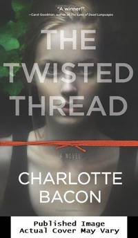 The Twisted Thread