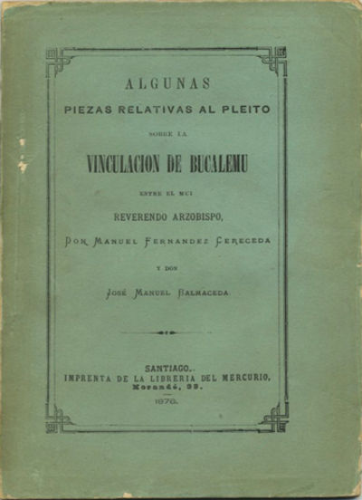 Santiago: Imprenta de la Libreria del Mercurio, 1876. First edition. Stitched paper wrappers. A very...