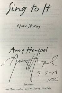 SING TO IT: New Stories (SIGNED, DATED, NYC)