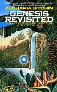 image of Genesis Revisited: Is Modern Science Catching Up with Ancient Knowledge? (Earth Chronicles)