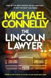 The Lincoln Lawyer by Michael Connelly - 2014-11-06