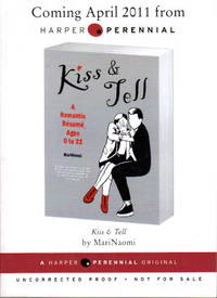 image of KISS & TELL: A Romantic Resume, Ages 0 to 22.