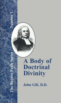 A Body of Doctrinal Divinity