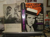 The Alvin Karpis Story by Alvin Karpis - 1971