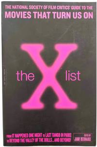 The X List: The National Society of Film Critics' Guide to the Movies That Turn Us On