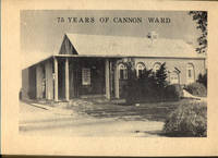 75 Years of Cannon Ward